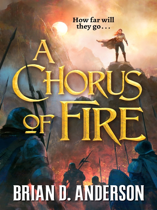Title details for A Chorus of Fire by Brian D. Anderson - Available